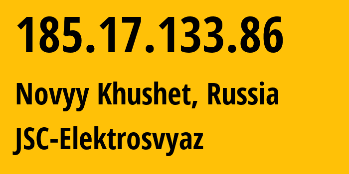 IP-адрес 185.17.133.86 (Новый Хушет, Дагестан, Россия) определить местоположение, координаты на карте, ISP провайдер AS44391 JSC-Elektrosvyaz // кто провайдер айпи-адреса 185.17.133.86