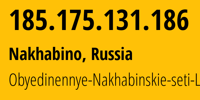 IP address 185.175.131.186 (Nakhabino, Moscow Oblast, Russia) get location, coordinates on map, ISP provider AS44705 Obyedinennye-Nakhabinskie-seti-LLC // who is provider of ip address 185.175.131.186, whose IP address