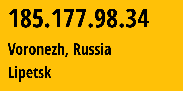 IP-адрес 185.177.98.34 (Воронеж, Воронежская Область, Россия) определить местоположение, координаты на карте, ISP провайдер AS44604 Lipetsk // кто провайдер айпи-адреса 185.177.98.34