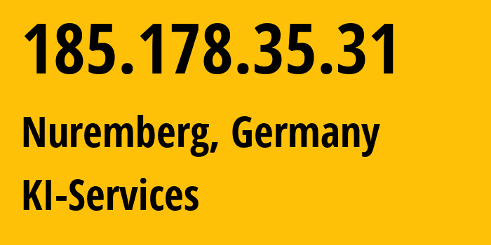 IP-адрес 185.178.35.31 (Нюрнберг, Бавария, Германия) определить местоположение, координаты на карте, ISP провайдер AS42366 KI-Services // кто провайдер айпи-адреса 185.178.35.31