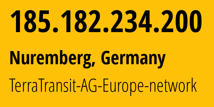 IP address 185.182.234.200 (Nuremberg, Bavaria, Germany) get location, coordinates on map, ISP provider AS42366 TerraTransit-AG-Europe-network // who is provider of ip address 185.182.234.200, whose IP address