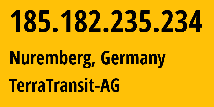 IP-адрес 185.182.235.234 (Нюрнберг, Бавария, Германия) определить местоположение, координаты на карте, ISP провайдер AS42366 TerraTransit-AG // кто провайдер айпи-адреса 185.182.235.234