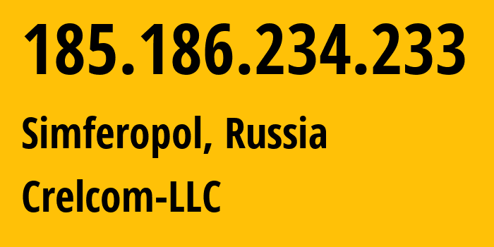 IP address 185.186.234.233 (Simferopol, Crimea, Russia) get location, coordinates on map, ISP provider AS6789 Crelcom-LLC // who is provider of ip address 185.186.234.233, whose IP address