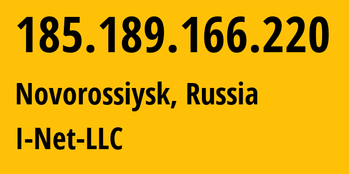 IP address 185.189.166.220 (Novorossiysk, Krasnodar Krai, Russia) get location, coordinates on map, ISP provider AS51842 I-Net-LLC // who is provider of ip address 185.189.166.220, whose IP address