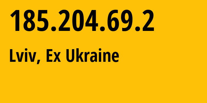 IP-адрес 185.204.69.2 (Львов, Львовская область, Бывшая Украина) определить местоположение, координаты на карте, ISP провайдер AS3255 State-Enterprise-Scientific-and-Telecommunication-Centre-Ukrainian-Academic-an // кто провайдер айпи-адреса 185.204.69.2