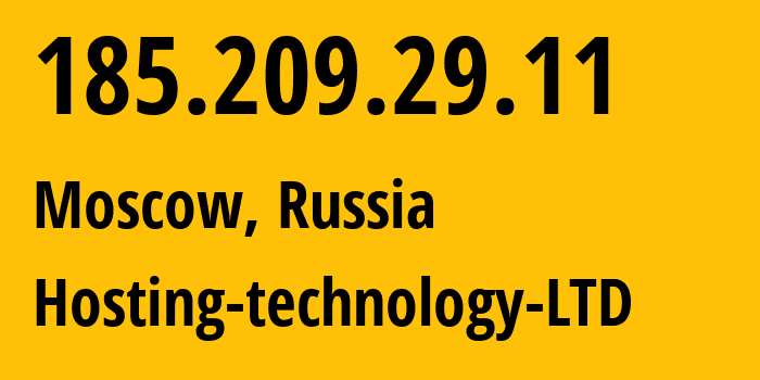 IP-адрес 185.209.29.11 (Москва, Москва, Россия) определить местоположение, координаты на карте, ISP провайдер AS48282 Hosting-technology-LTD // кто провайдер айпи-адреса 185.209.29.11