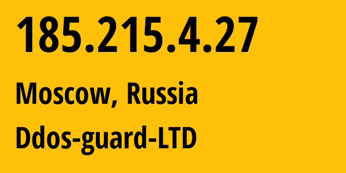 IP-адрес 185.215.4.27 (Москва, Москва, Россия) определить местоположение, координаты на карте, ISP провайдер AS57724 Ddos-guard-LTD // кто провайдер айпи-адреса 185.215.4.27