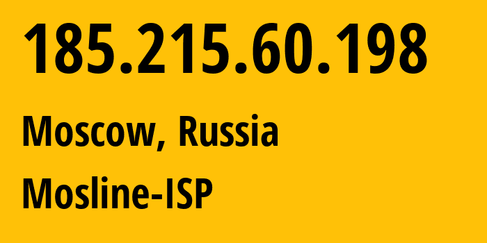 IP-адрес 185.215.60.198 (Москва, Москва, Россия) определить местоположение, координаты на карте, ISP провайдер AS31370 Mosline-ISP // кто провайдер айпи-адреса 185.215.60.198