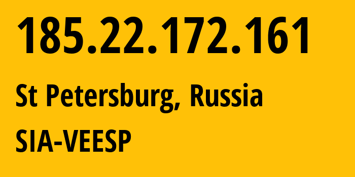 IP address 185.22.172.161 (St Petersburg, St.-Petersburg, Russia) get location, coordinates on map, ISP provider AS43317 SIA-VEESP // who is provider of ip address 185.22.172.161, whose IP address