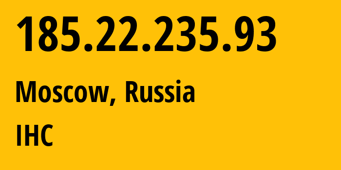 IP address 185.22.235.93 get location, coordinates on map, ISP provider AS210079 IHC // who is provider of ip address 185.22.235.93, whose IP address