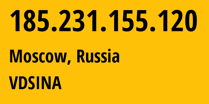 IP address 185.231.155.120 get location, coordinates on map, ISP provider AS48282 VDSINA // who is provider of ip address 185.231.155.120, whose IP address