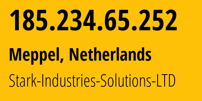 IP address 185.234.65.252 (Meppel, Drenthe, Netherlands) get location, coordinates on map, ISP provider AS44477 Stark-Industries-Solutions-LTD // who is provider of ip address 185.234.65.252, whose IP address