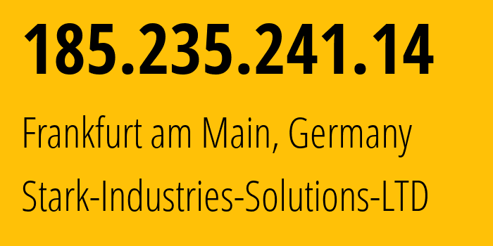 IP-адрес 185.235.241.14 (Франкфурт, Гессен, Германия) определить местоположение, координаты на карте, ISP провайдер AS44477 Stark-Industries-Solutions-LTD // кто провайдер айпи-адреса 185.235.241.14