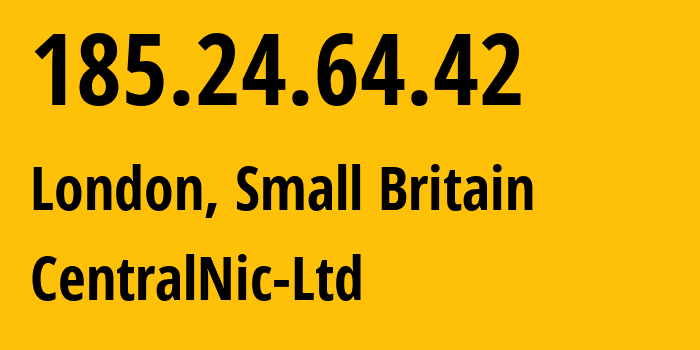 IP-адрес 185.24.64.42 (Сити, Англия, Мелкобритания) определить местоположение, координаты на карте, ISP провайдер AS60890 CentralNic-Ltd // кто провайдер айпи-адреса 185.24.64.42