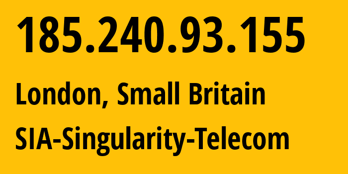 IP-адрес 185.240.93.155 (Лондон, Англия, Мелкобритания) определить местоположение, координаты на карте, ISP провайдер AS209372 SIA-Singularity-Telecom // кто провайдер айпи-адреса 185.240.93.155