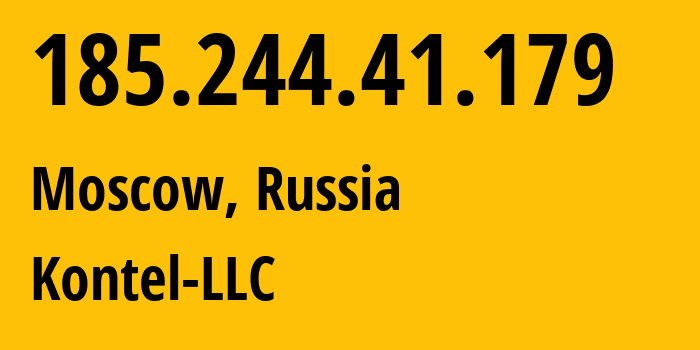 IP-адрес 185.244.41.179 (Москва, Москва, Россия) определить местоположение, координаты на карте, ISP провайдер AS204490 Kontel-LLC // кто провайдер айпи-адреса 185.244.41.179