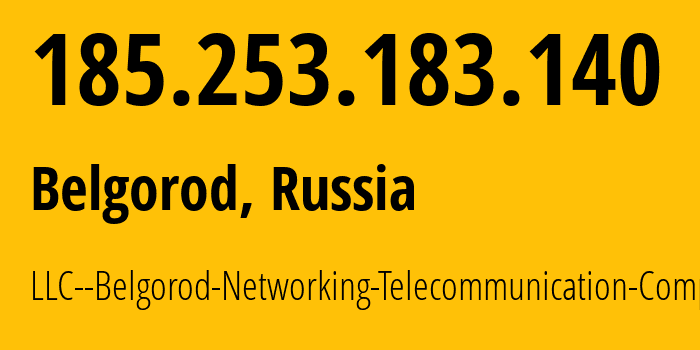 IP-адрес 185.253.183.140 (Белгород, Белгородская Область, Россия) определить местоположение, координаты на карте, ISP провайдер AS204297 LLC--Belgorod-Networking-Telecommunication-Company // кто провайдер айпи-адреса 185.253.183.140