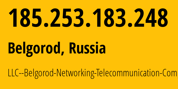 IP address 185.253.183.248 (Belgorod, Belgorod Oblast, Russia) get location, coordinates on map, ISP provider AS204297 LLC--Belgorod-Networking-Telecommunication-Company // who is provider of ip address 185.253.183.248, whose IP address