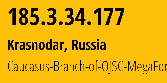 IP-адрес 185.3.34.177 (Краснодар, Краснодарский край, Россия) определить местоположение, координаты на карте, ISP провайдер AS31163 Caucasus-Branch-of-OJSC-MegaFon // кто провайдер айпи-адреса 185.3.34.177