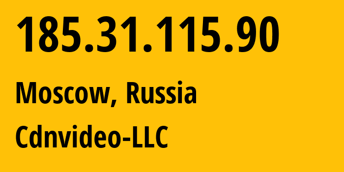 IP-адрес 185.31.115.90 (Москва, Москва, Россия) определить местоположение, координаты на карте, ISP провайдер AS57363 Cdnvideo-LLC // кто провайдер айпи-адреса 185.31.115.90