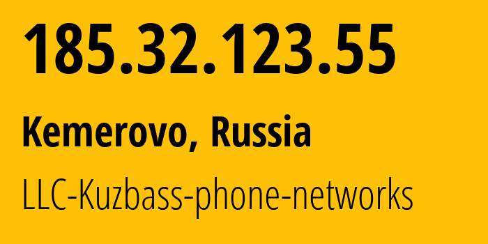 IP-адрес 185.32.123.55 (Кемерово, Кузба́сс, Россия) определить местоположение, координаты на карте, ISP провайдер AS51583 LLC-Kuzbass-phone-networks // кто провайдер айпи-адреса 185.32.123.55