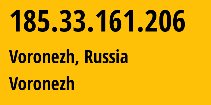 IP address 185.33.161.206 (Voronezh, Voronezh Oblast, Russia) get location, coordinates on map, ISP provider AS44604 Voronezh // who is provider of ip address 185.33.161.206, whose IP address