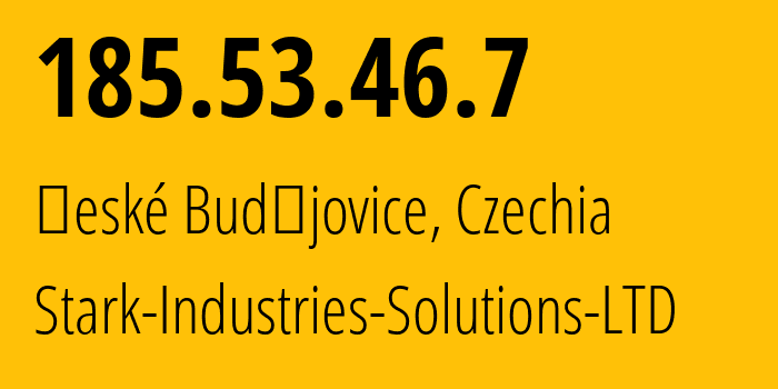 IP address 185.53.46.7 (České Budějovice, Jihočeský kraj, Czechia) get location, coordinates on map, ISP provider AS44477 Stark-Industries-Solutions-LTD // who is provider of ip address 185.53.46.7, whose IP address