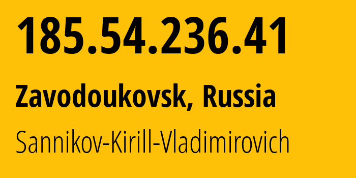 IP-адрес 185.54.236.41 (Заводоуковск, Тюмень, Россия) определить местоположение, координаты на карте, ISP провайдер AS60245 Sannikov-Kirill-Vladimirovich // кто провайдер айпи-адреса 185.54.236.41