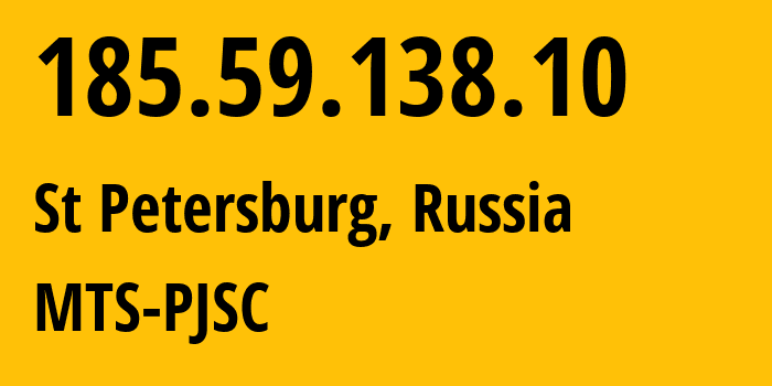 IP-адрес 185.59.138.10 (Санкт-Петербург, Санкт-Петербург, Россия) определить местоположение, координаты на карте, ISP провайдер AS8359 MTS-PJSC // кто провайдер айпи-адреса 185.59.138.10