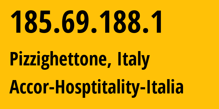 IP address 185.69.188.1 (Pizzighettone, Lombardy, Italy) get location, coordinates on map, ISP provider AS12874 Accor-Hosptitality-Italia // who is provider of ip address 185.69.188.1, whose IP address