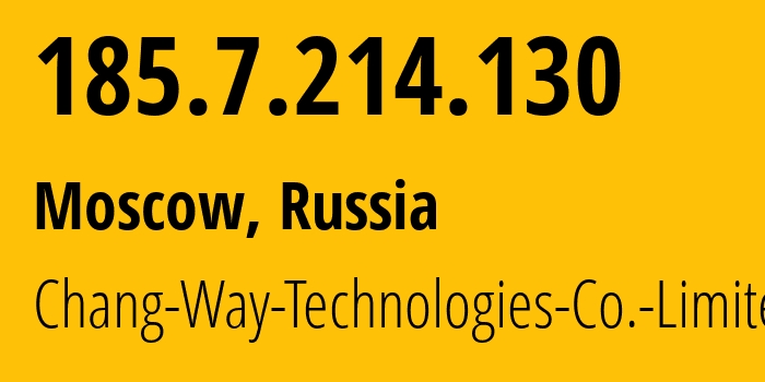 IP-адрес 185.7.214.130 (Москва, Москва, Россия) определить местоположение, координаты на карте, ISP провайдер AS207566 Chang-Way-Technologies-Co.-Limited // кто провайдер айпи-адреса 185.7.214.130