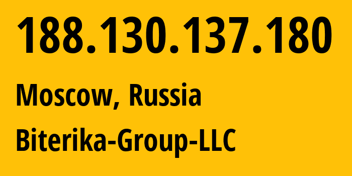 IP-адрес 188.130.137.180 (Москва, Москва, Россия) определить местоположение, координаты на карте, ISP провайдер AS35048 Biterika-Group-LLC // кто провайдер айпи-адреса 188.130.137.180