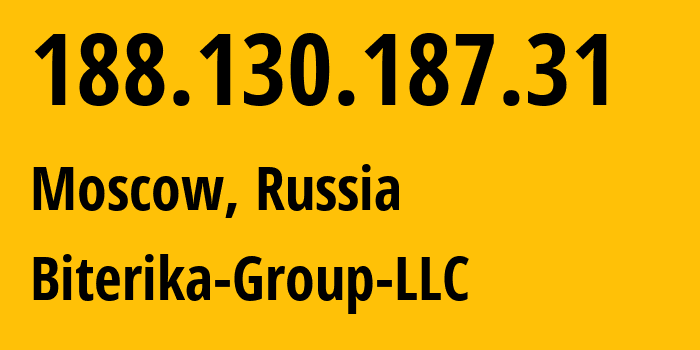 IP-адрес 188.130.187.31 (Москва, Москва, Россия) определить местоположение, координаты на карте, ISP провайдер AS35048 Biterika-Group-LLC // кто провайдер айпи-адреса 188.130.187.31