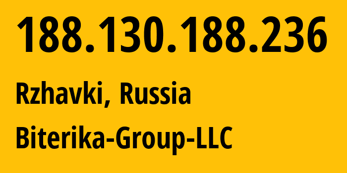 IP-адрес 188.130.188.236 (Ржавки, Московская область, Россия) определить местоположение, координаты на карте, ISP провайдер AS35048 Biterika-Group-LLC // кто провайдер айпи-адреса 188.130.188.236