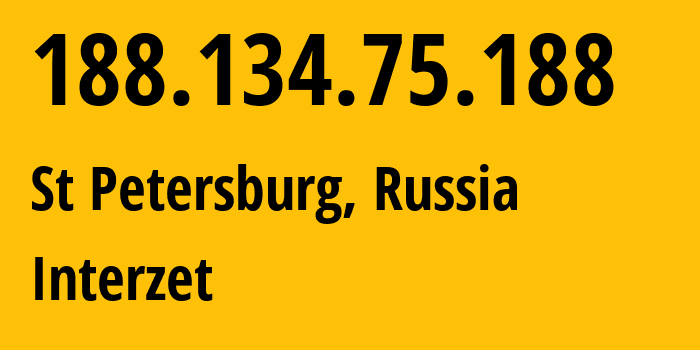 IP address 188.134.75.188 (St Petersburg, St.-Petersburg, Russia) get location, coordinates on map, ISP provider AS41733 Interzet // who is provider of ip address 188.134.75.188, whose IP address