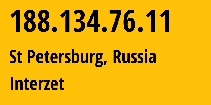 IP-адрес 188.134.76.11 (Санкт-Петербург, Санкт-Петербург, Россия) определить местоположение, координаты на карте, ISP провайдер AS41733 Interzet // кто провайдер айпи-адреса 188.134.76.11