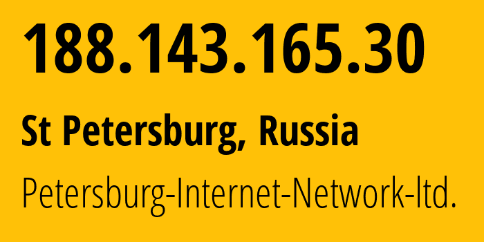 IP address 188.143.165.30 (St Petersburg, St.-Petersburg, Russia) get location, coordinates on map, ISP provider AS44050 Petersburg-Internet-Network-ltd. // who is provider of ip address 188.143.165.30, whose IP address