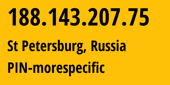 IP-адрес 188.143.207.75 (Санкт-Петербург, Санкт-Петербург, Россия) определить местоположение, координаты на карте, ISP провайдер AS44050 PIN-morespecific // кто провайдер айпи-адреса 188.143.207.75