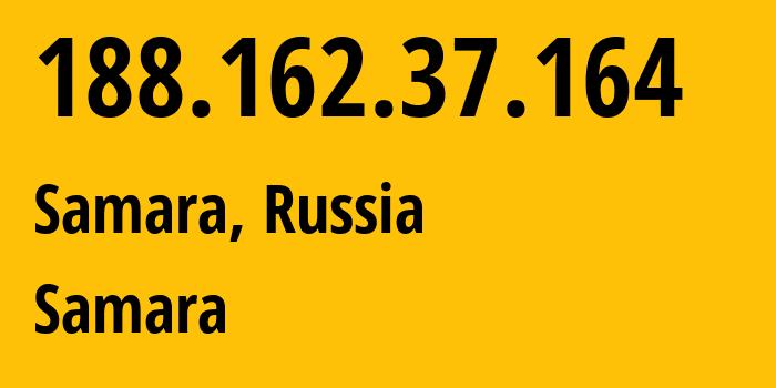 IP address 188.162.37.164 (Samara, Samara Oblast, Russia) get location, coordinates on map, ISP provider AS31133 Samara // who is provider of ip address 188.162.37.164, whose IP address