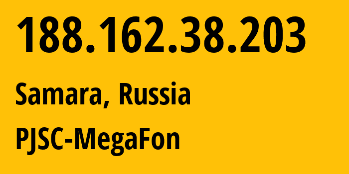 IP-адрес 188.162.38.203 (Самара, Самарская Область, Россия) определить местоположение, координаты на карте, ISP провайдер AS31133 PJSC-MegaFon // кто провайдер айпи-адреса 188.162.38.203