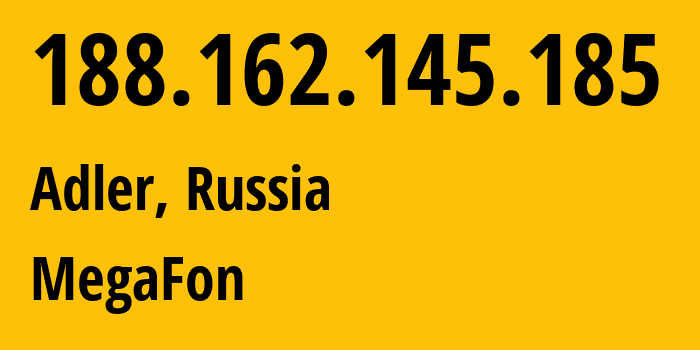 IP-адрес 188.162.145.185 (Адлер, Краснодарский край, Россия) определить местоположение, координаты на карте, ISP провайдер AS31163 MegaFon // кто провайдер айпи-адреса 188.162.145.185