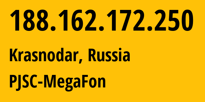 IP-адрес 188.162.172.250 (Краснодар, Краснодарский край, Россия) определить местоположение, координаты на карте, ISP провайдер AS31163 PJSC-MegaFon // кто провайдер айпи-адреса 188.162.172.250