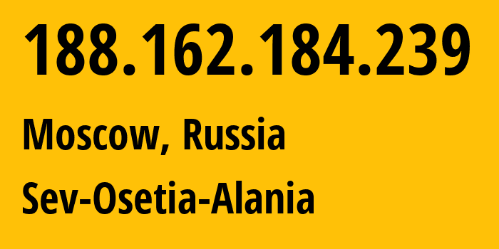 IP address 188.162.184.239 (Moscow, Moscow, Russia) get location, coordinates on map, ISP provider AS31163 Sev-Osetia-Alania // who is provider of ip address 188.162.184.239, whose IP address