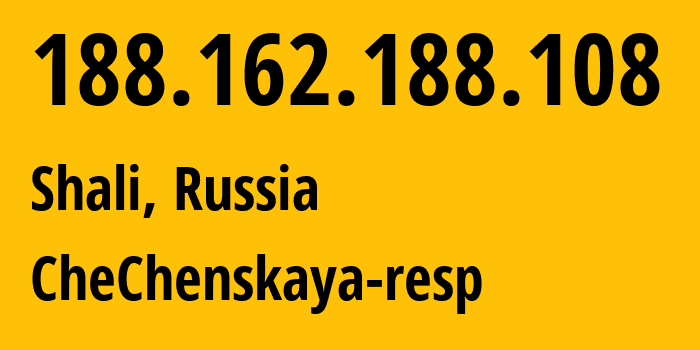 IP-адрес 188.162.188.108 (Шали, Чечня, Россия) определить местоположение, координаты на карте, ISP провайдер AS31163 CheChenskaya-resp // кто провайдер айпи-адреса 188.162.188.108