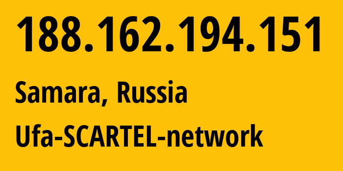 IP-адрес 188.162.194.151 (Самара, Самарская Область, Россия) определить местоположение, координаты на карте, ISP провайдер AS31133 Ufa-SCARTEL-network // кто провайдер айпи-адреса 188.162.194.151