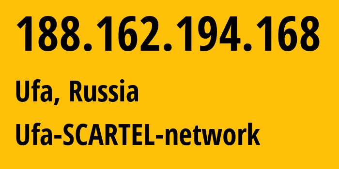 IP-адрес 188.162.194.168 (Уфа, Башкортостан, Россия) определить местоположение, координаты на карте, ISP провайдер AS31133 Ufa-SCARTEL-network // кто провайдер айпи-адреса 188.162.194.168