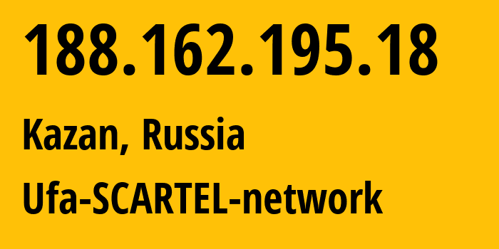 IP-адрес 188.162.195.18 (Казань, Татарстан, Россия) определить местоположение, координаты на карте, ISP провайдер AS31133 Ufa-SCARTEL-network // кто провайдер айпи-адреса 188.162.195.18