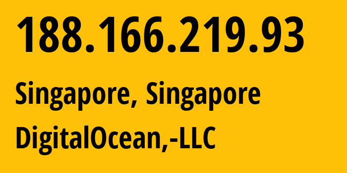 IP-адрес 188.166.219.93 (Сингапур, South West, Сингапур) определить местоположение, координаты на карте, ISP провайдер AS14061 DigitalOcean,-LLC // кто провайдер айпи-адреса 188.166.219.93