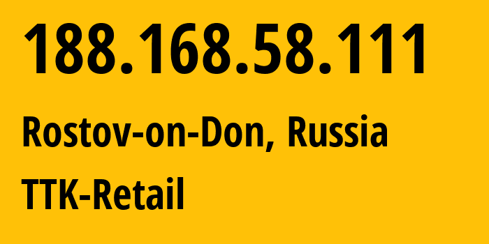 IP address 188.168.58.111 get location, coordinates on map, ISP provider AS15774 TTK-Retail // who is provider of ip address 188.168.58.111, whose IP address