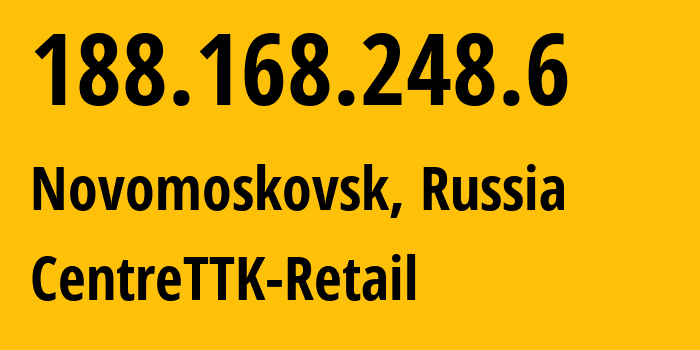 IP-адрес 188.168.248.6 (Новомосковск, Тульская Область, Россия) определить местоположение, координаты на карте, ISP провайдер AS20485 CentreTTK-Retail // кто провайдер айпи-адреса 188.168.248.6